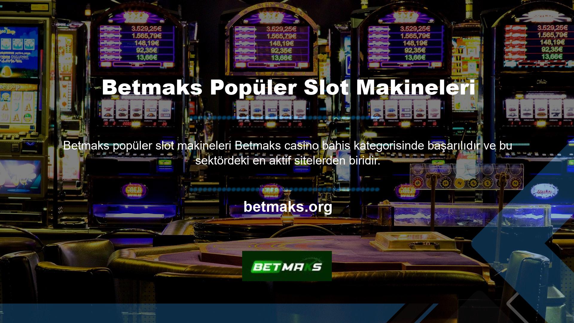 Betmaks Casino, Bakara, Blackjack, Jackpot, Rulet, 3D Slotlar, Klasik Slotlar, Poker, Keno, Bingo, Kartlar ve Masa Oyunları gibi çeşitli oyunları oynayabileceğiniz canlı casino bölümünde yer almaktadır